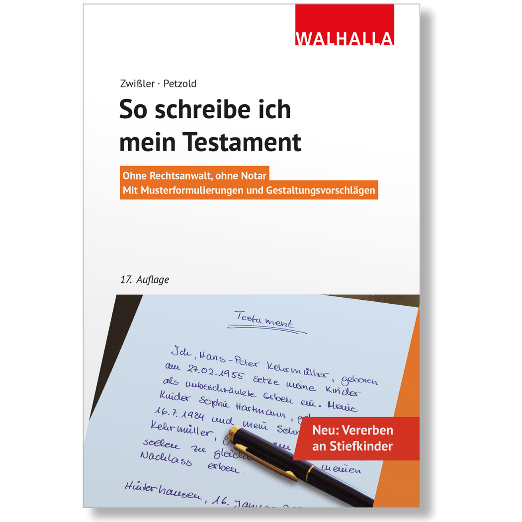 So schreibe ich mein Testament | Ratgeber für den rechtssicheren Nachlass